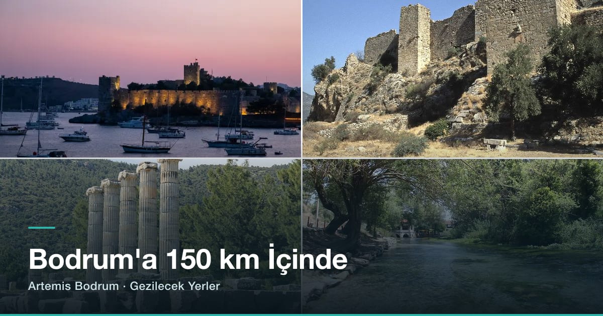 Bodrum’a 150 km Mesafede Gezilecek Yerler: Karia’dan İonia’ya